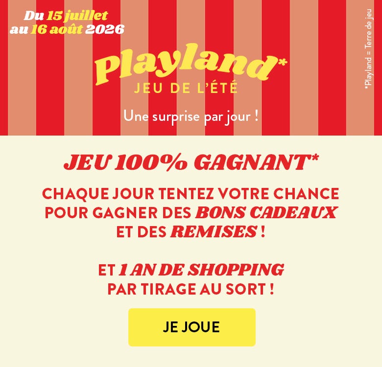 Jeu 100% gagnant ! Chaque jour tentez votre chance pour gagner des bons d'achats et des remises ! Et 1 an de shopping par tirage au sort !
