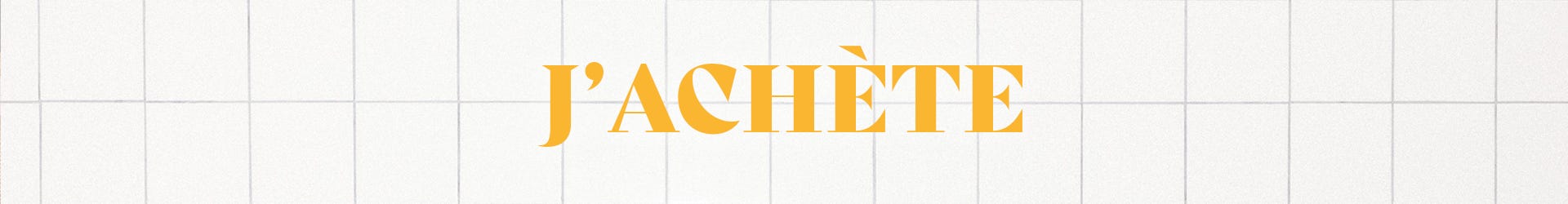 J'achète