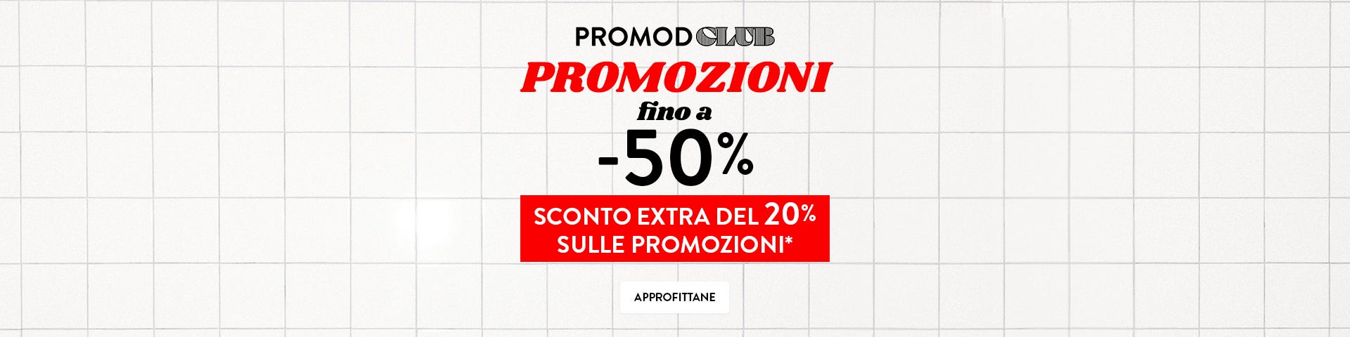 -20% sulle promozioni*