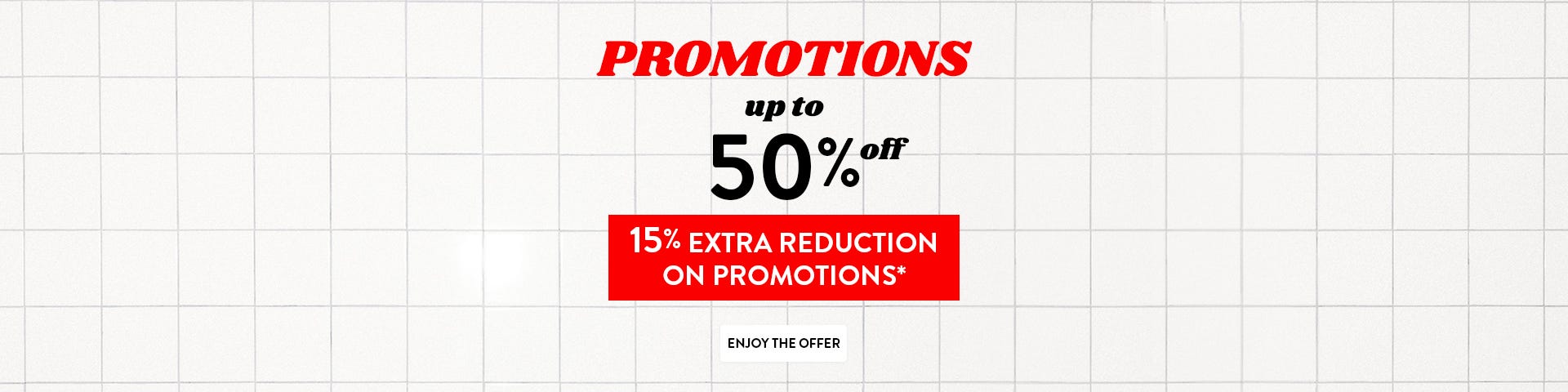 -15% extra reduction*