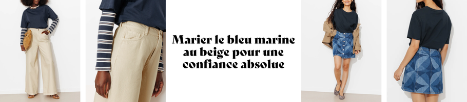 Marier le bleu marine au beige pour une confiance absolue