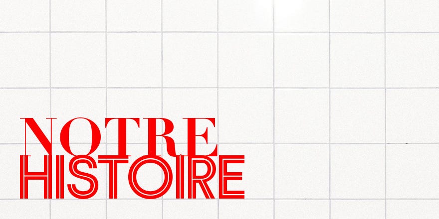 notre histoire 