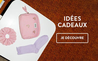 Idées cadeaux
