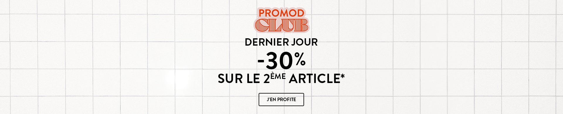 -30% sur le 2ème article*