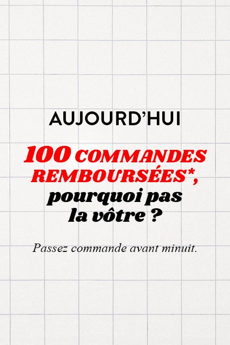 100 commandes remboursées aujourd'hui